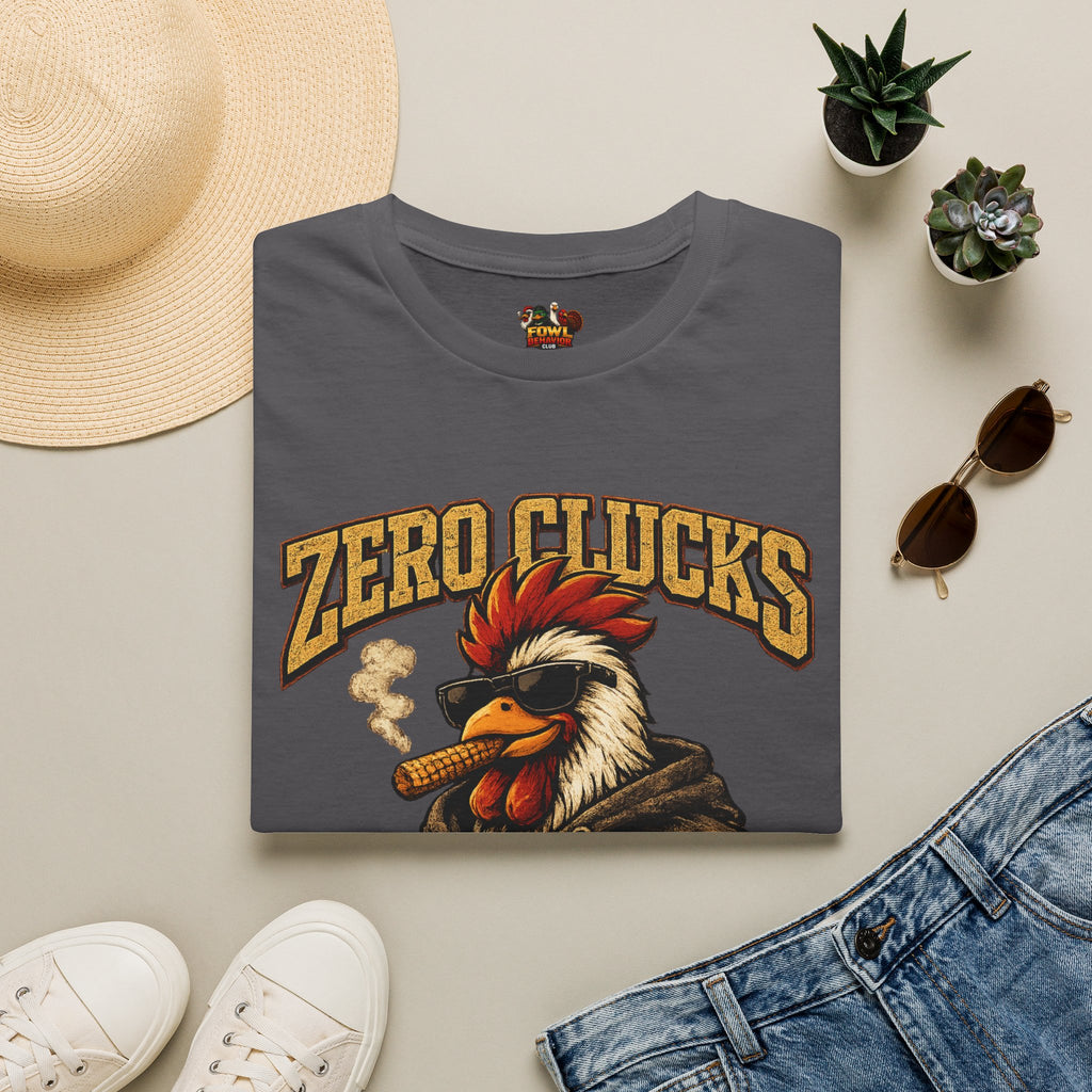 Zero Clucks Given T-Shirt