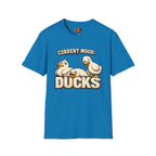 Current Mood: Ducks T-Shirt