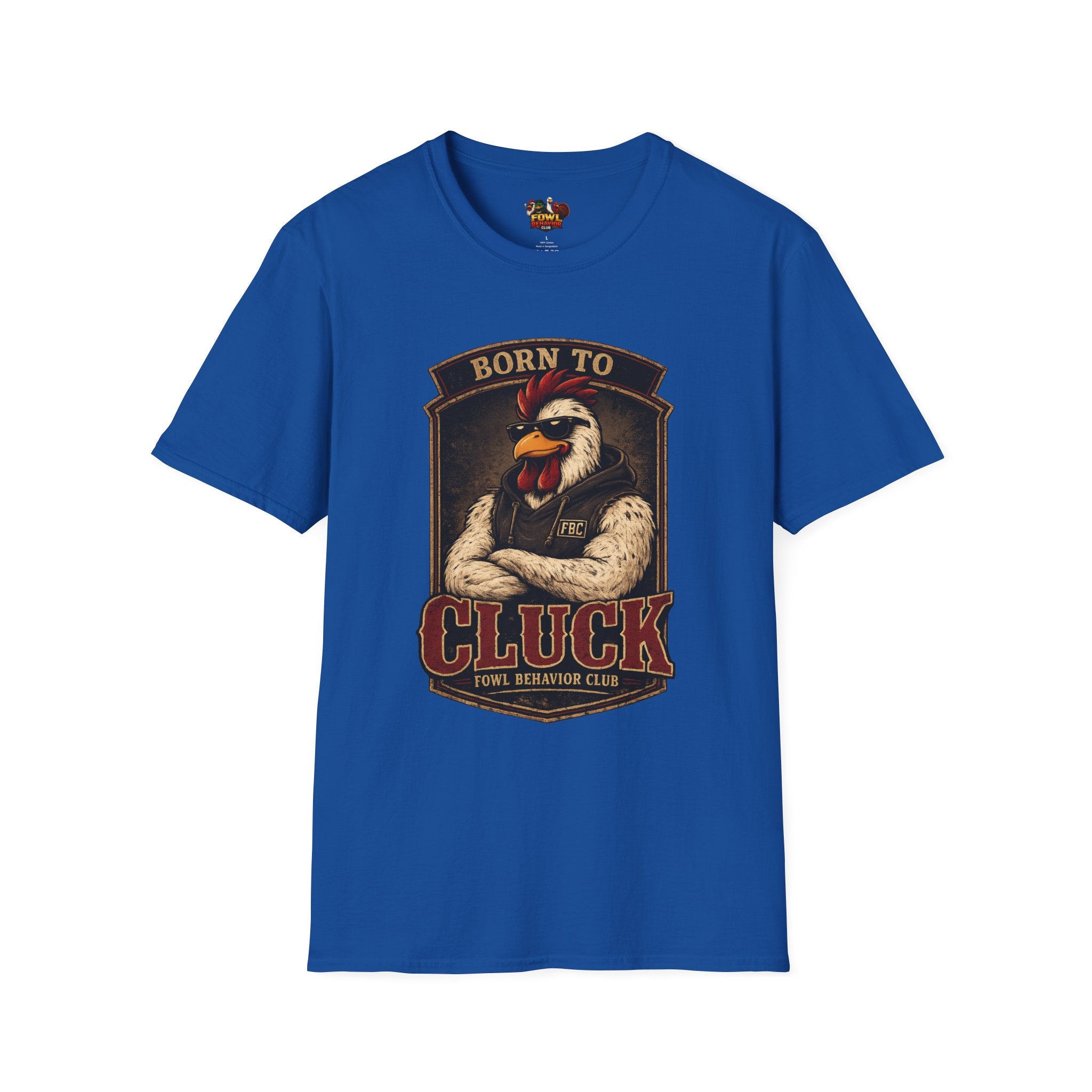 Born To Cluck T-Shirt