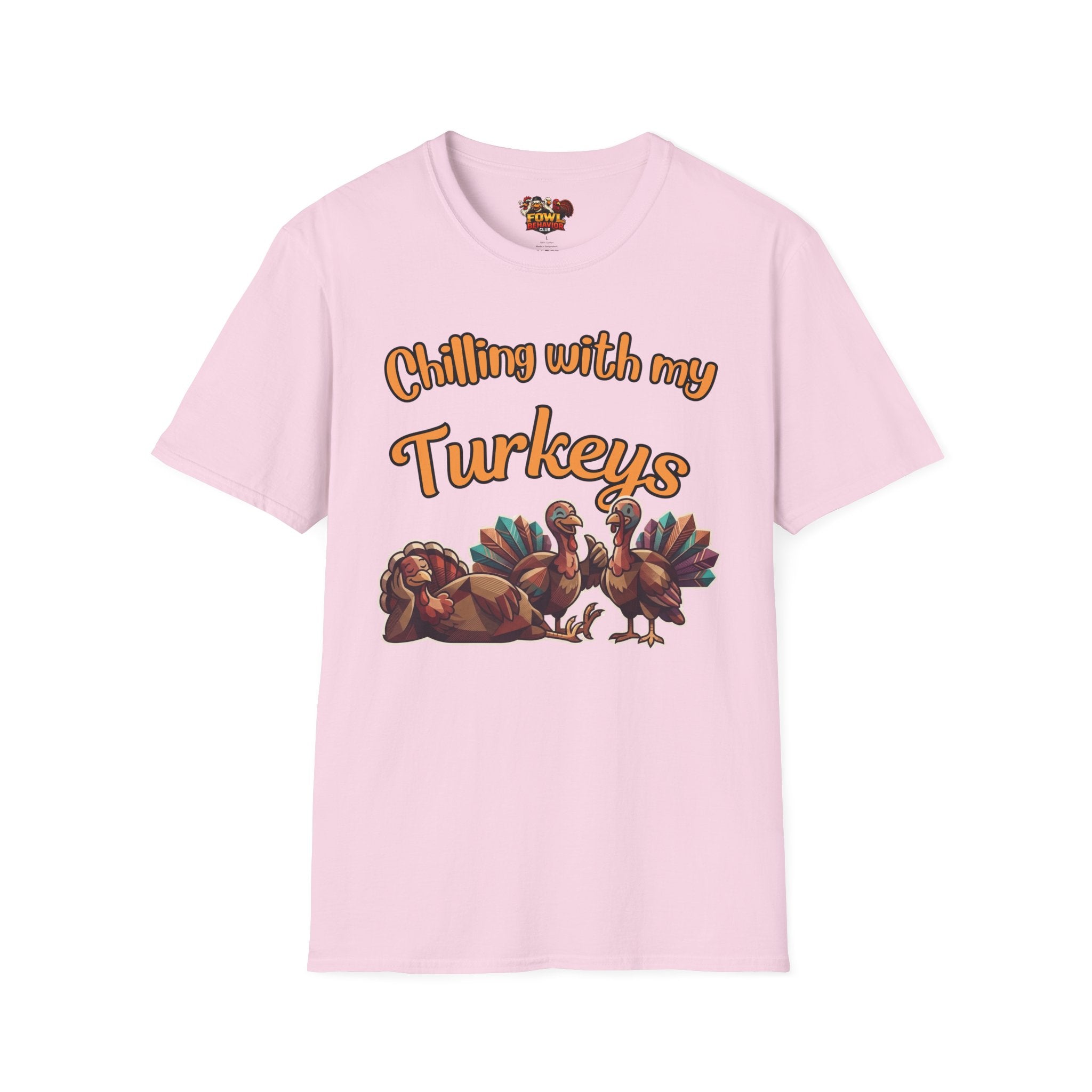 Chilling with my Turkeys T-Shirt