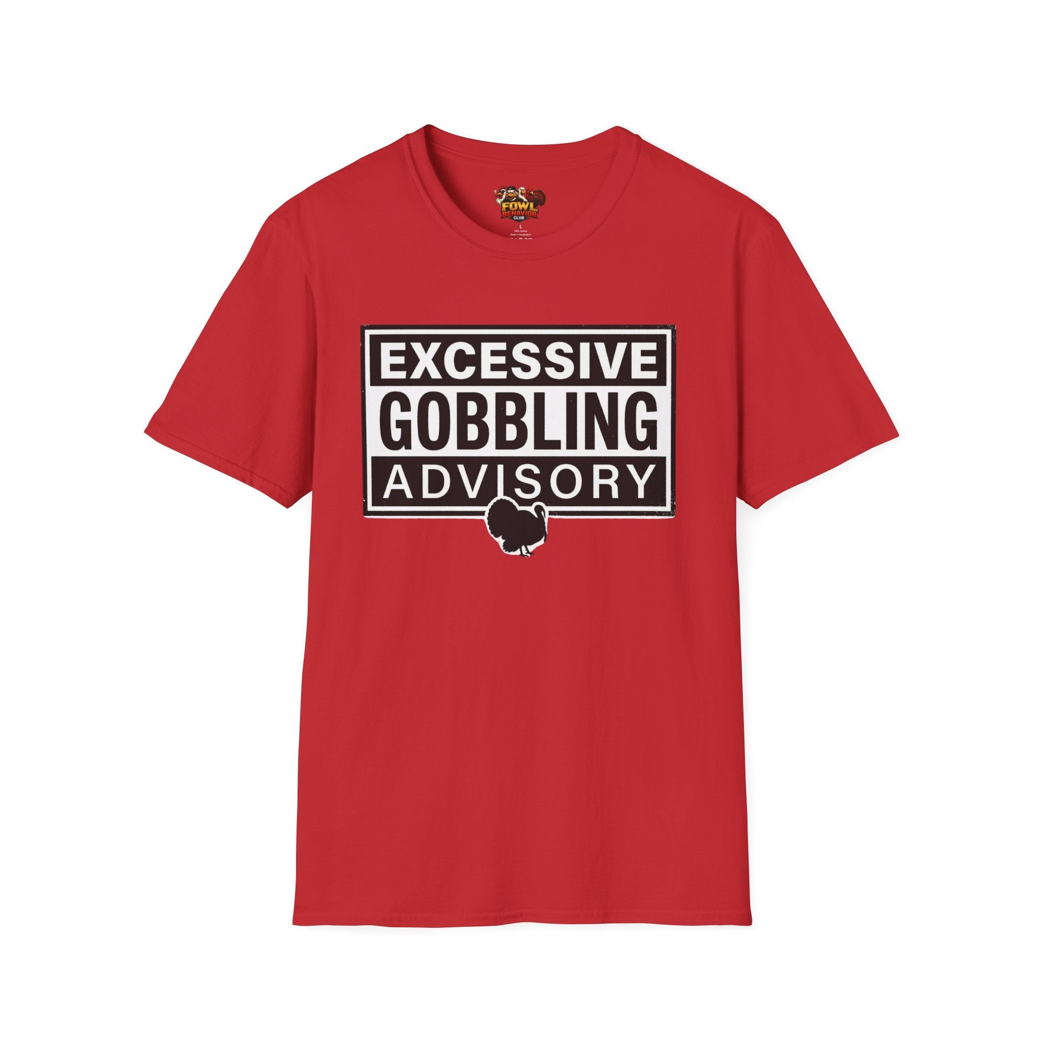 Excessive Gobbling Advisory T-Shirt
