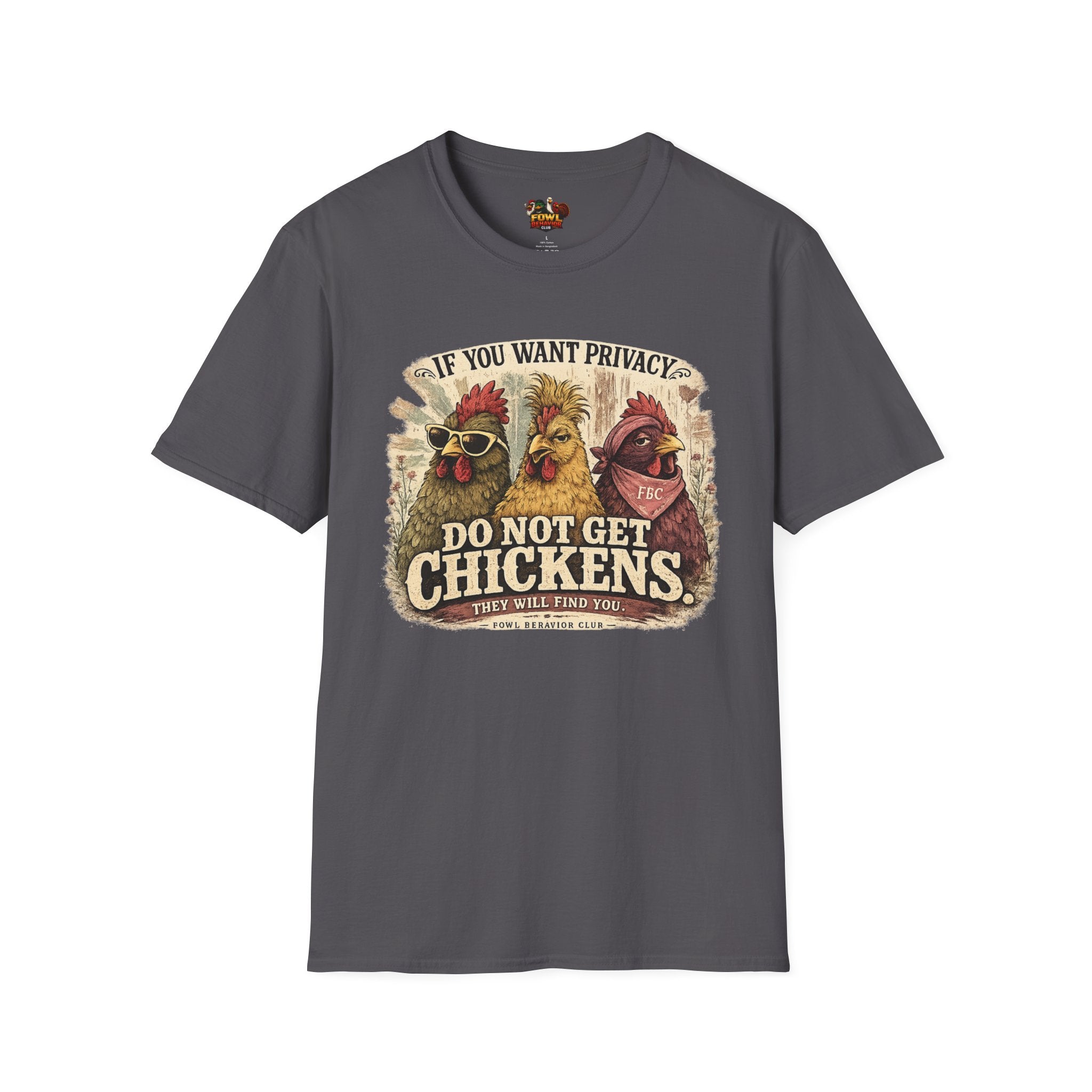 Do Not Get Chickens T-Shirt