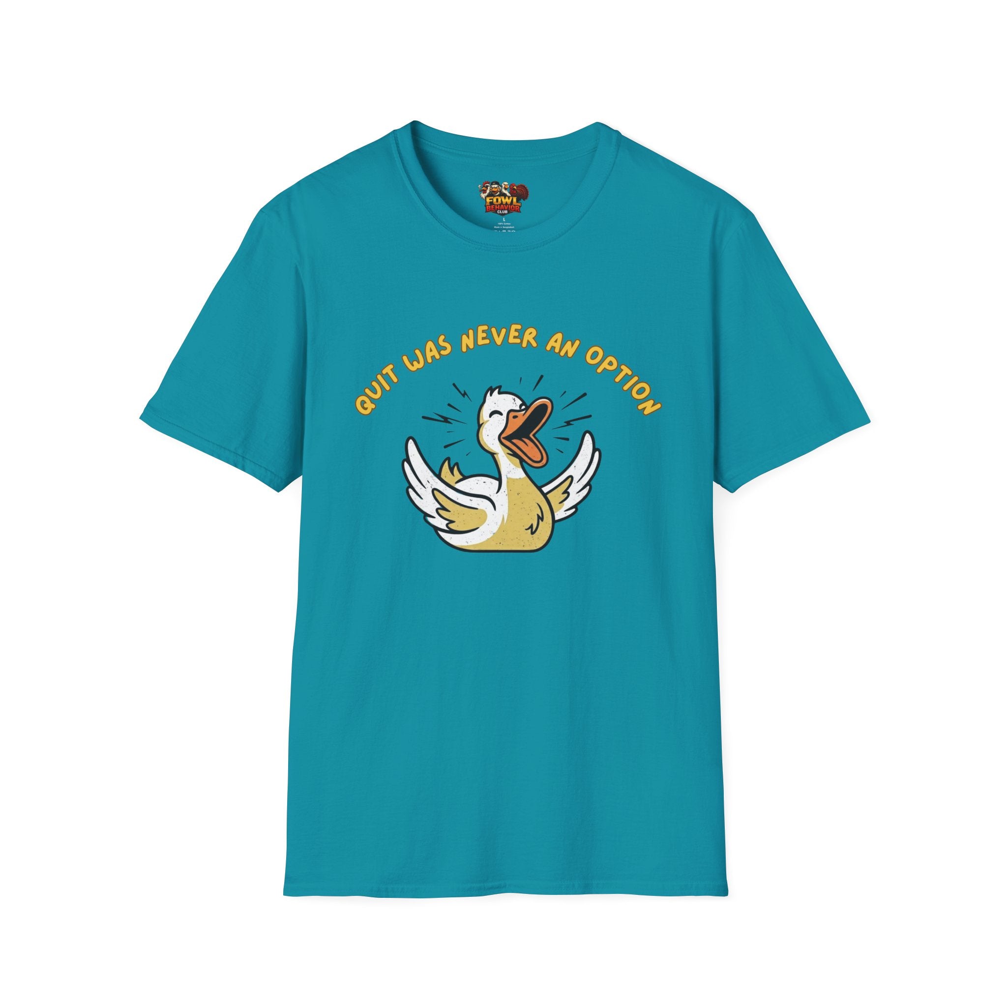 Quiet was Never an Option T-Shirt