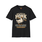 Mess with the Honk, you get the Bonk T-Shirt