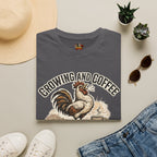 Crowing and Coffee T-Shirt