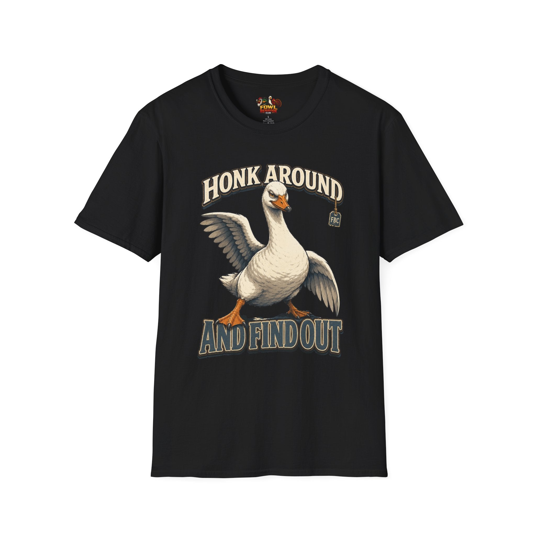 Honk Around and Find Out T-Shirt