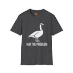 I am the Problem T-Shirt