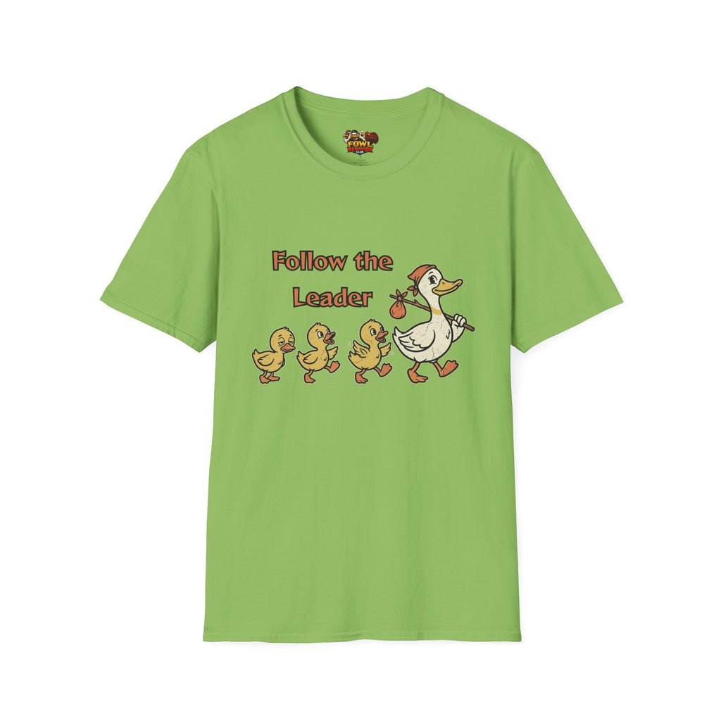 Follow the Leader T-Shirt