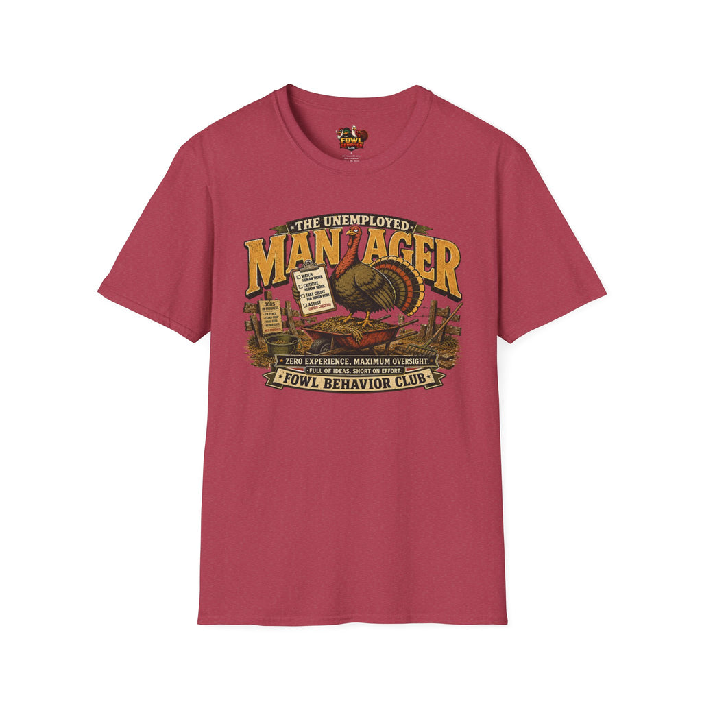 Unemployed Manager T-Shirt