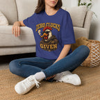 Zero Clucks Given T-Shirt