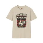 Warning: Highly Reactive Poultry T-Shirt