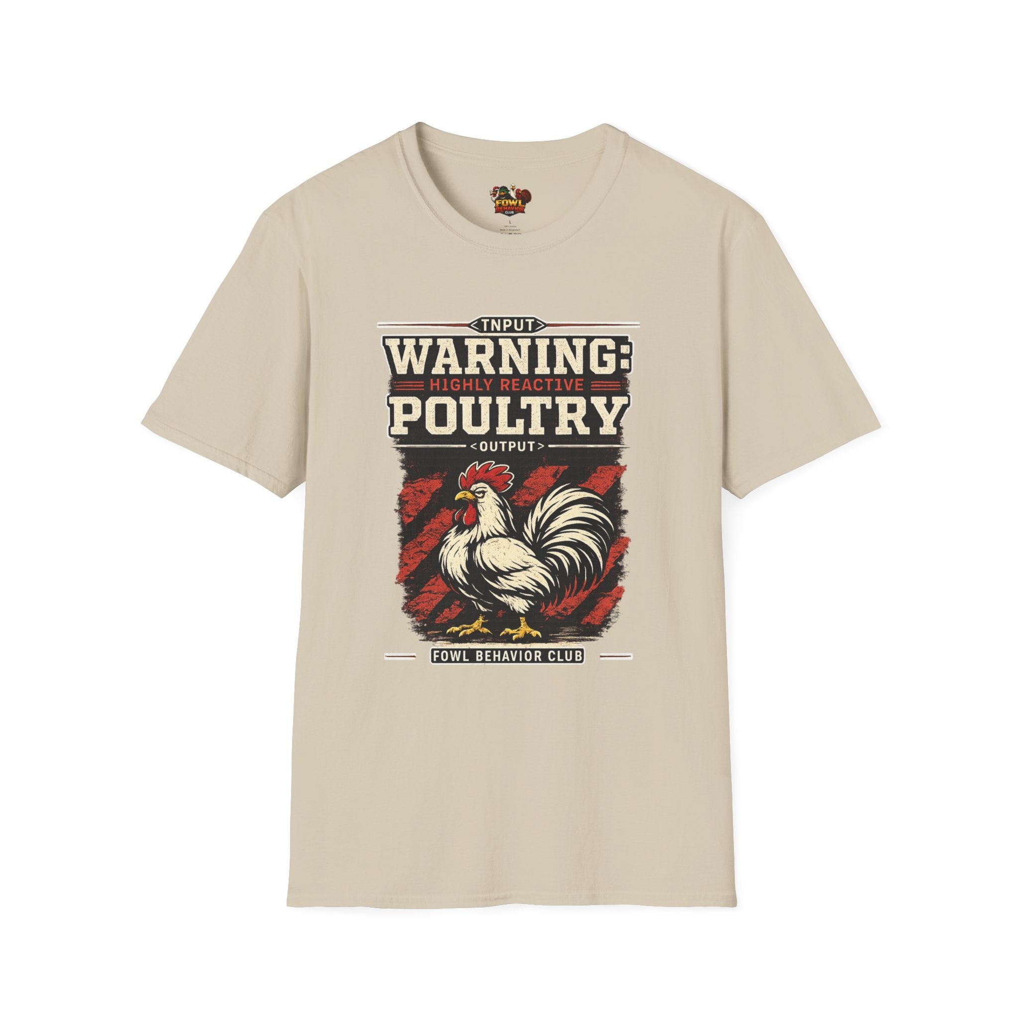 Warning: Highly Reactive Poultry T-Shirt