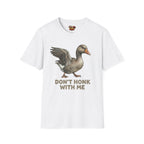 Don't Honk with Me T-Shirt