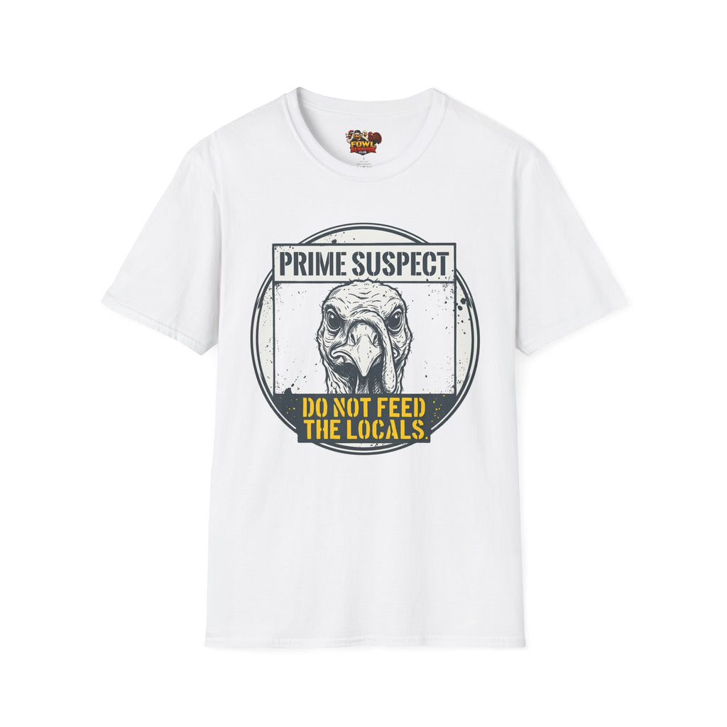 Do Not Feed the Locals T-Shirt