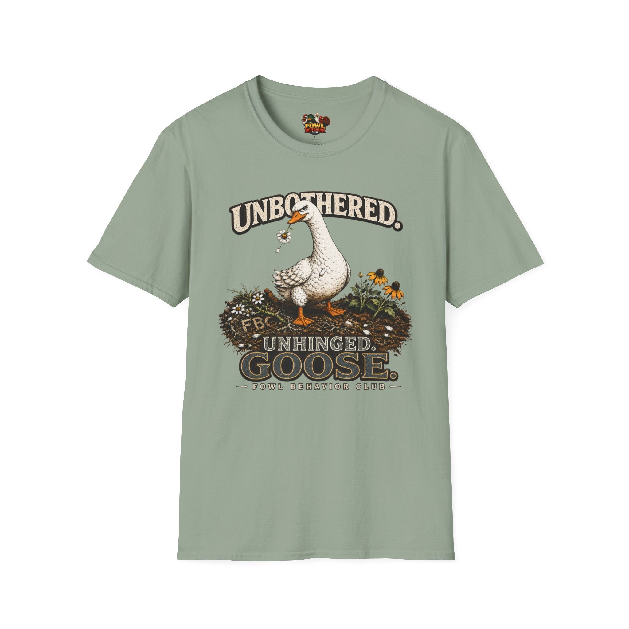 Unbothered. Unhinged. Goose T-Shirt