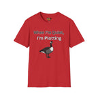 When I'm quiet T-Shirt