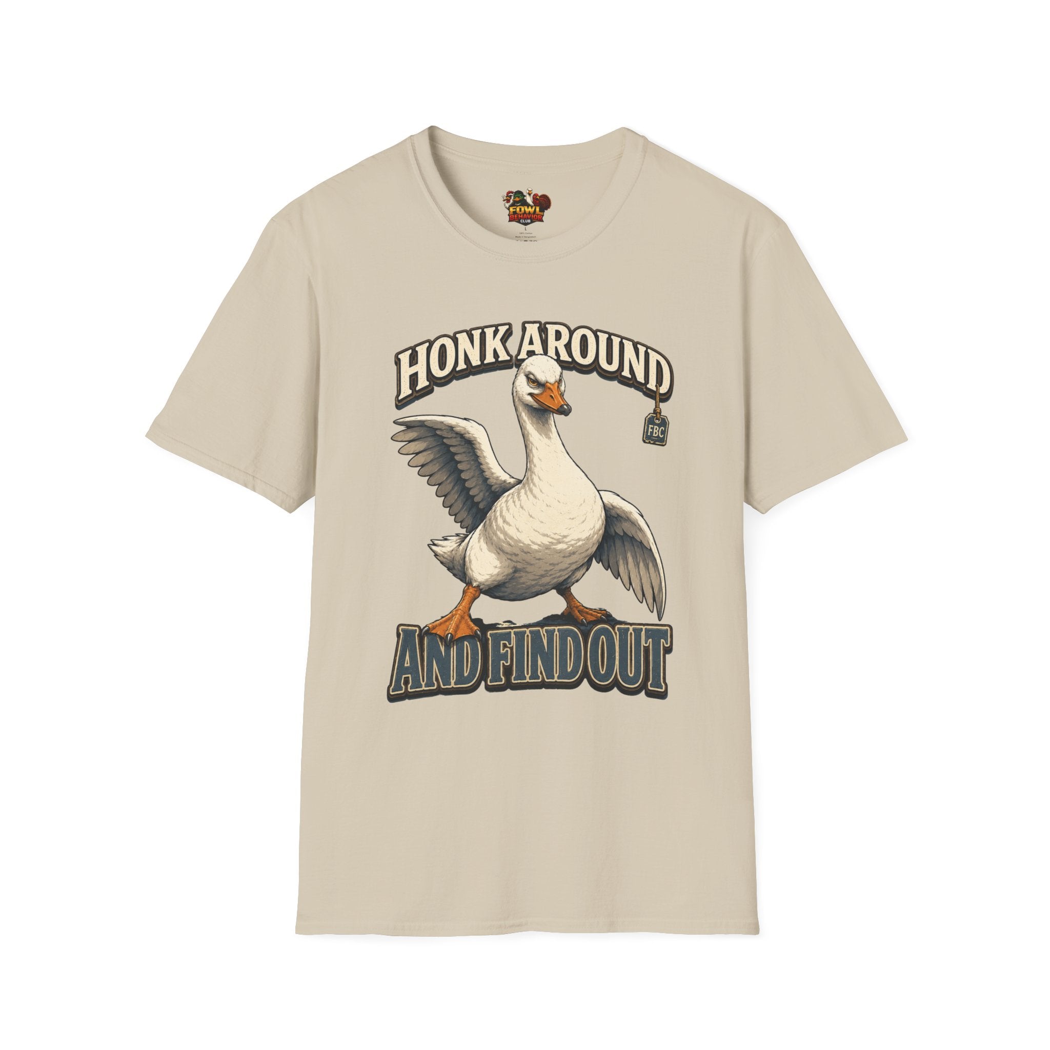 Honk Around and Find Out T-Shirt