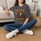 Zero Clucks Given T-Shirt