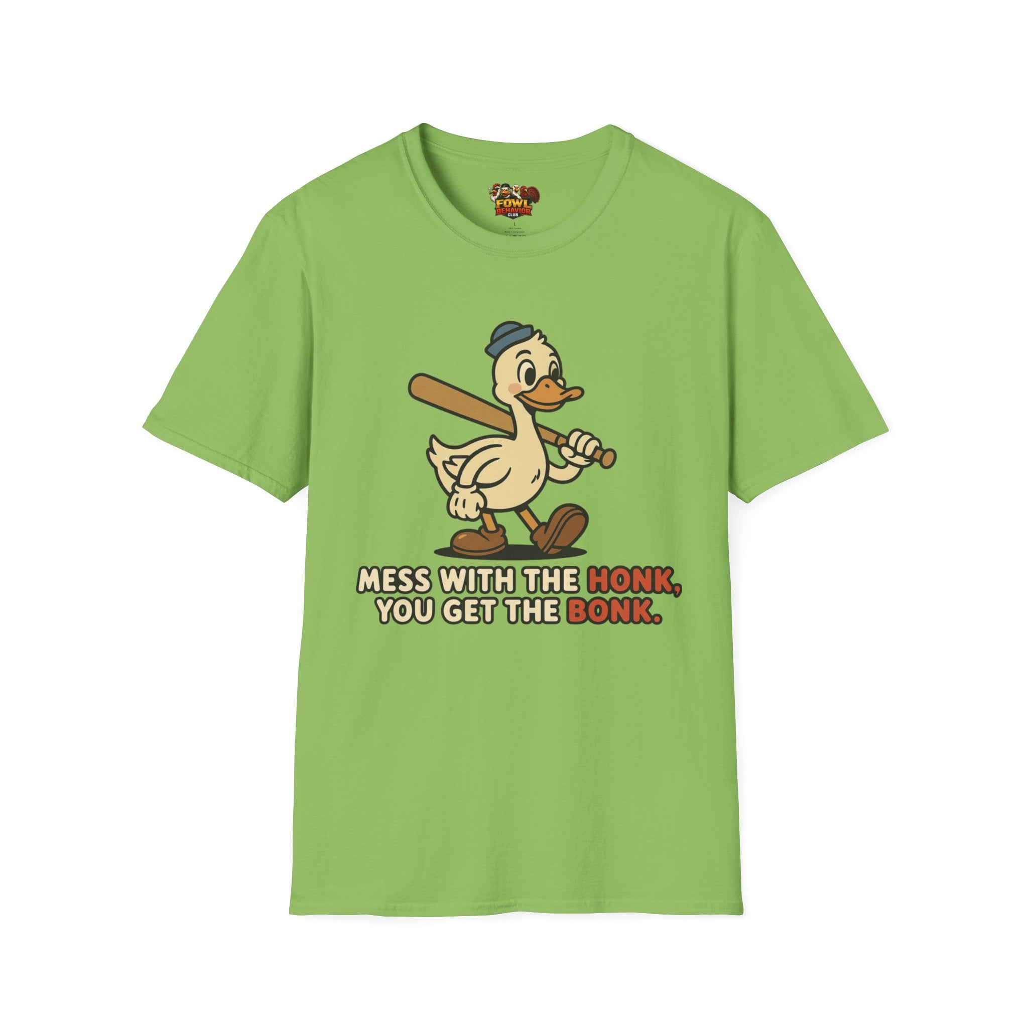 Mess with the Honk T-Shirt