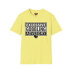 Excessive Gobbling Advisory T-Shirt