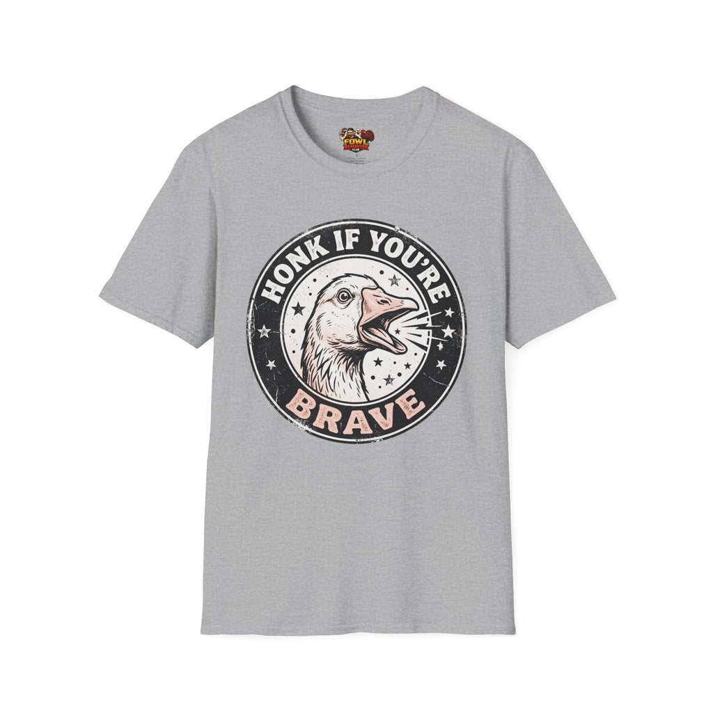 Honk if You're Brave T-Shirt