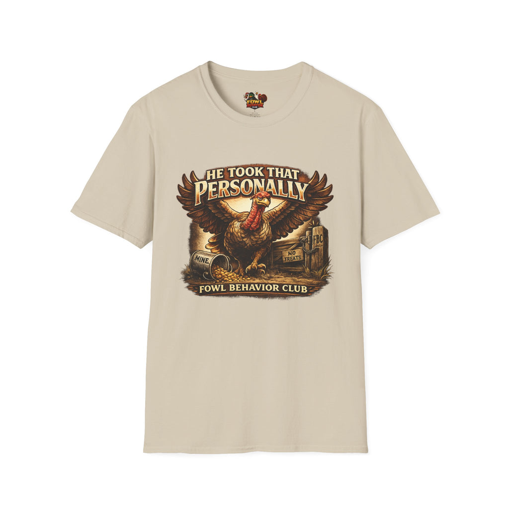 He took that Personally T-Shirt