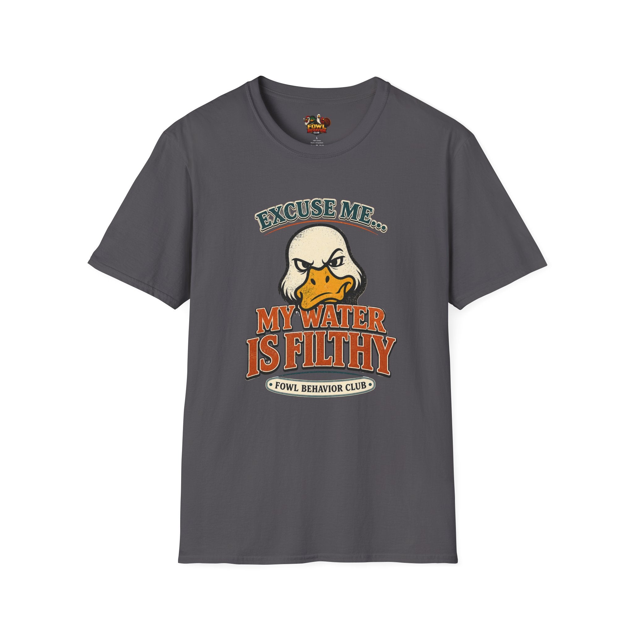 My Water is Filthy T-Shirt