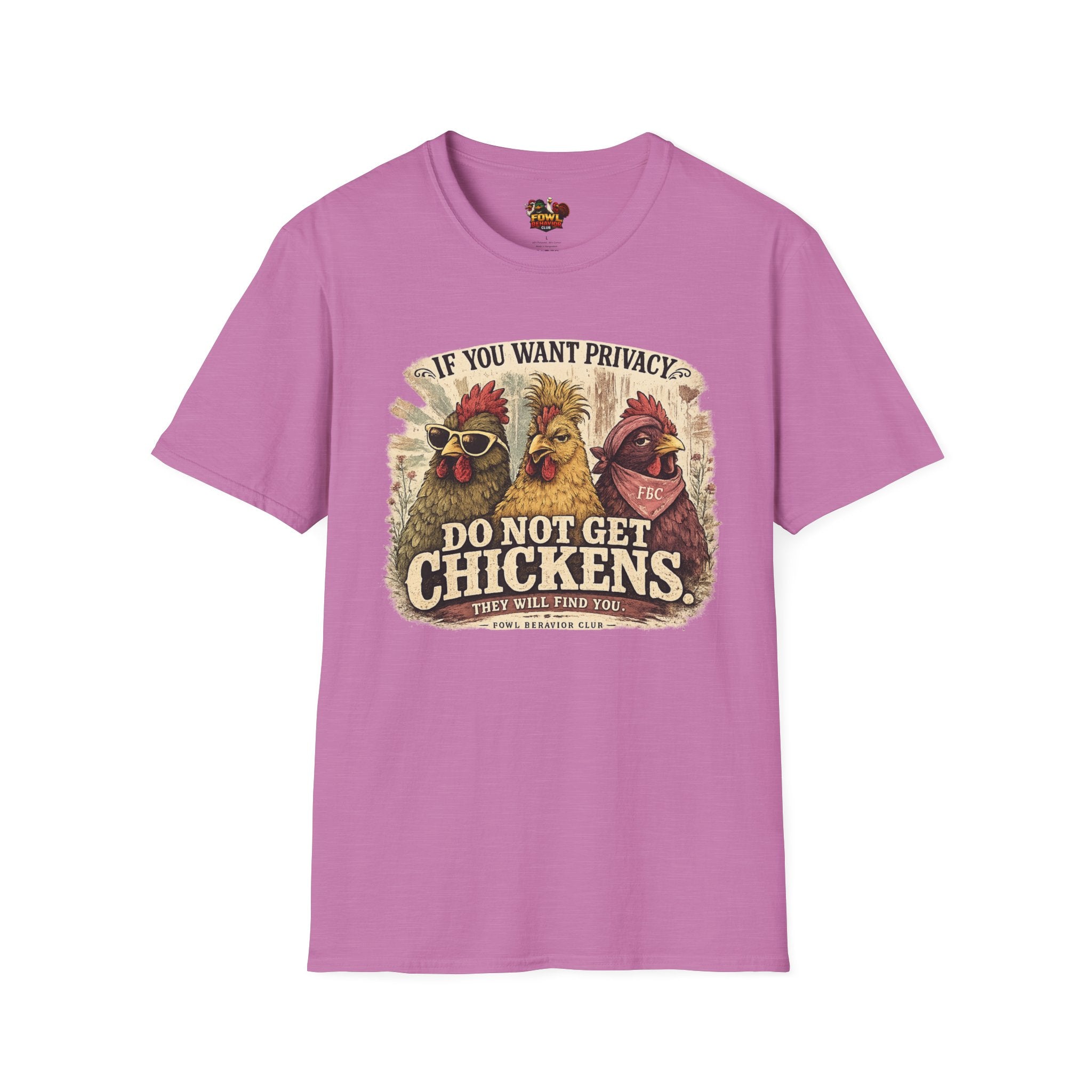 Do Not Get Chickens T-Shirt