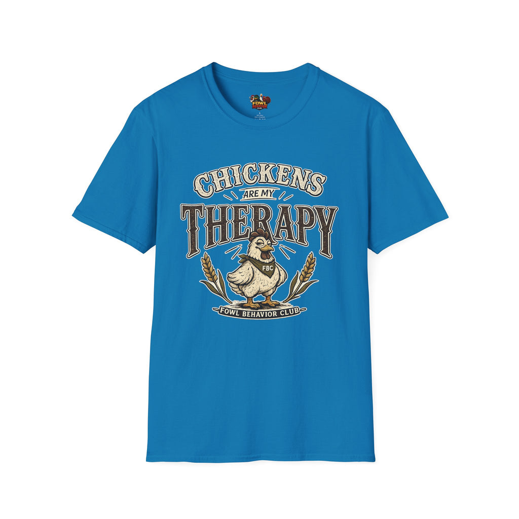 Chickens are my Therapy T-Shirt