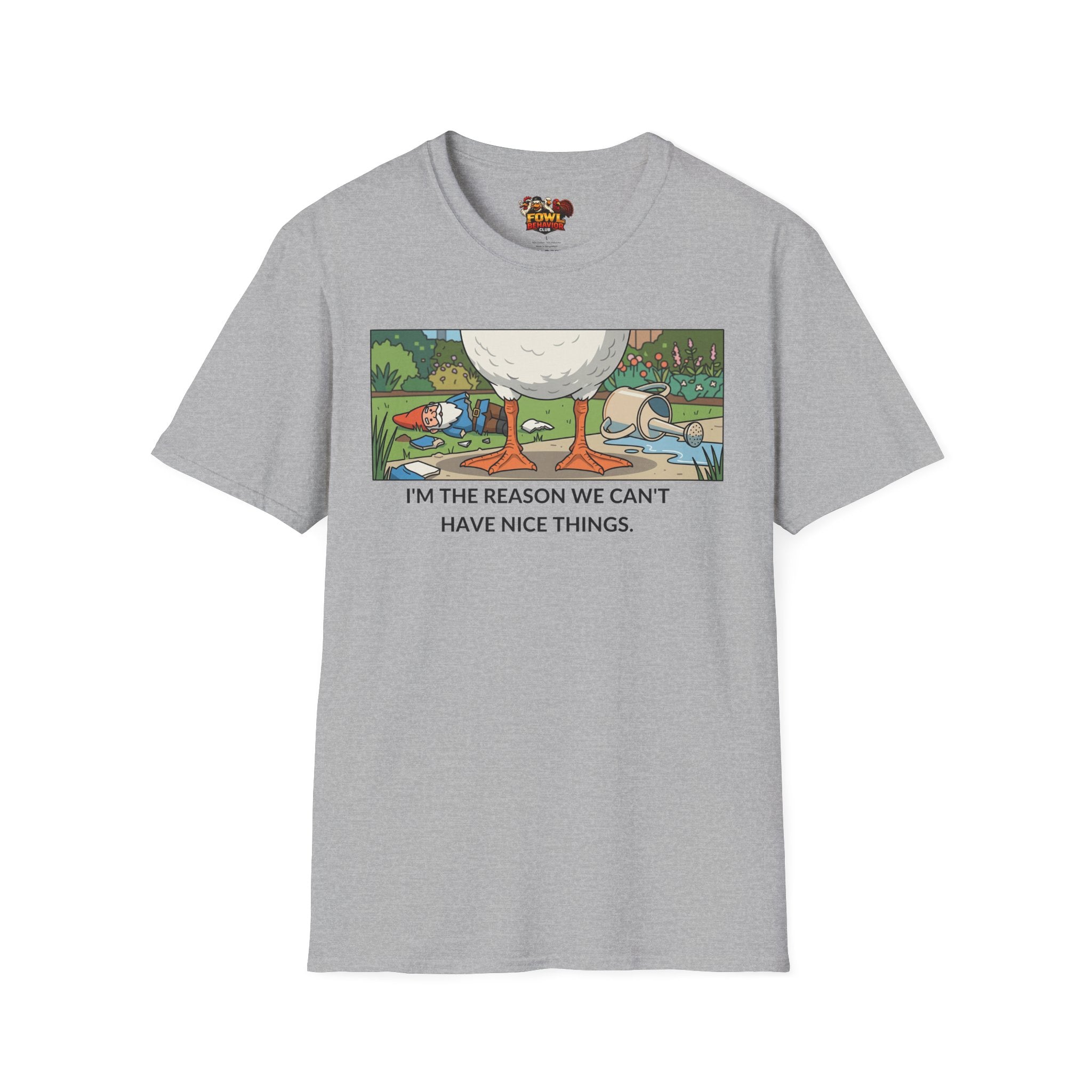 Why we can't have nice things T-Shirt