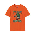 Zero Quacks Given T-Shirt