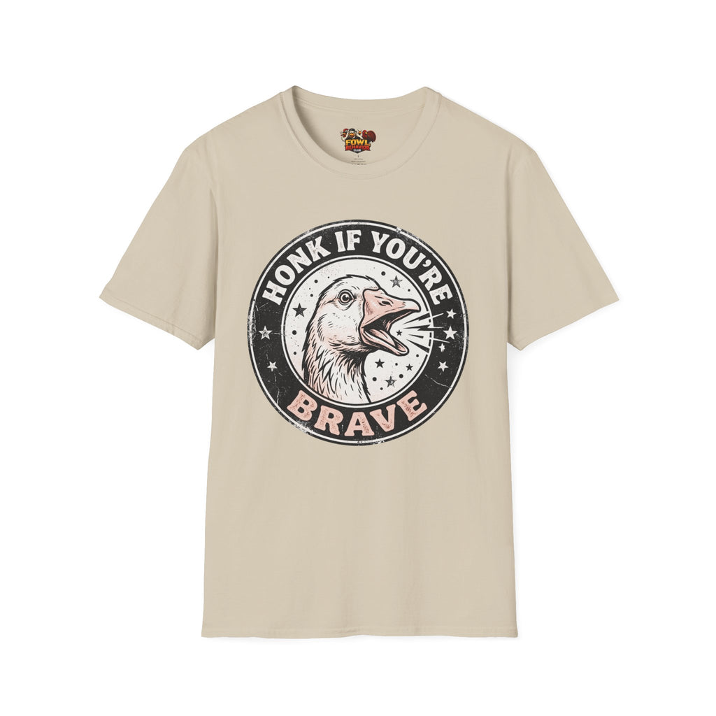 Honk if You're Brave T-Shirt