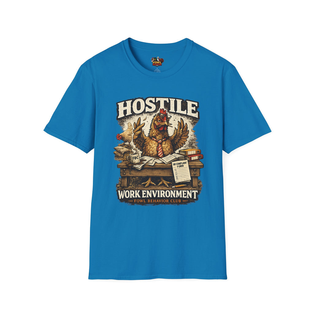 Hostile Work Environment T-Shirt