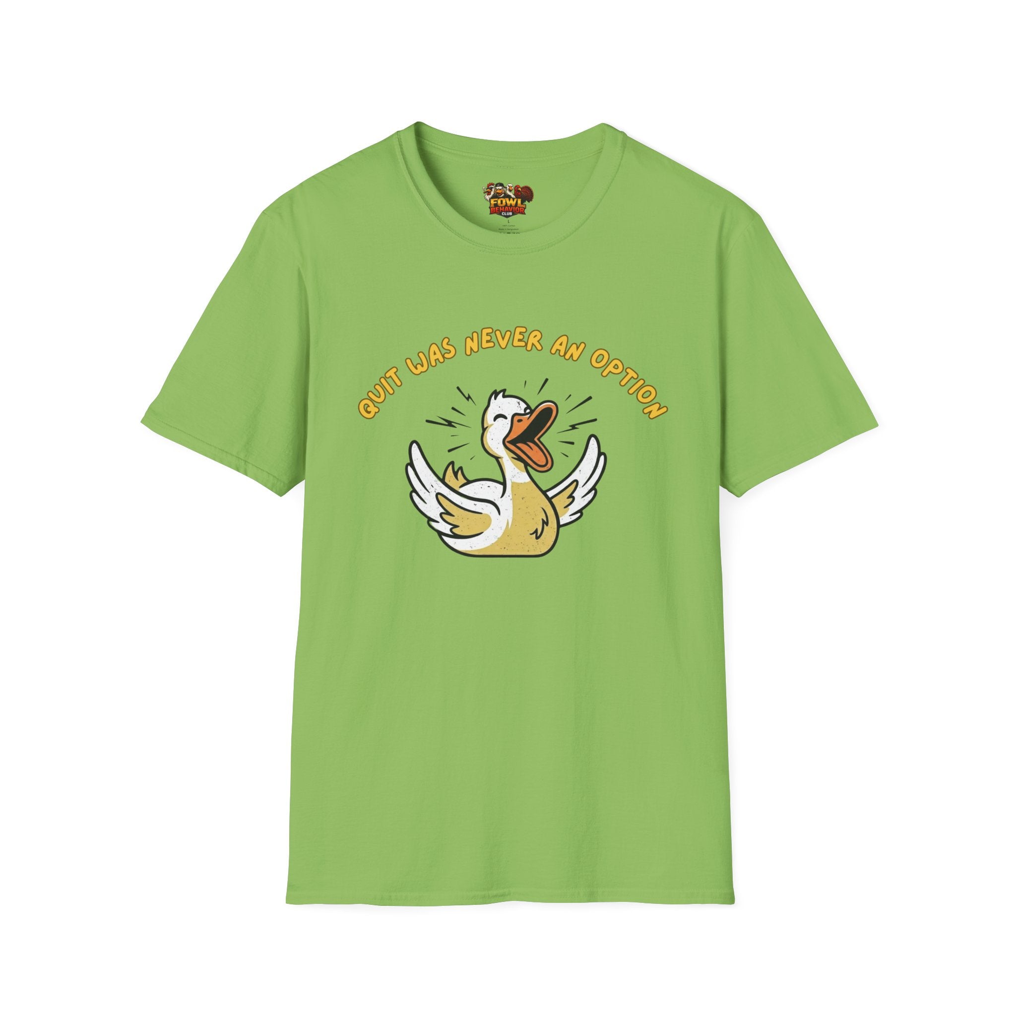Quiet was Never an Option T-Shirt