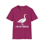 I am the Problem T-Shirt