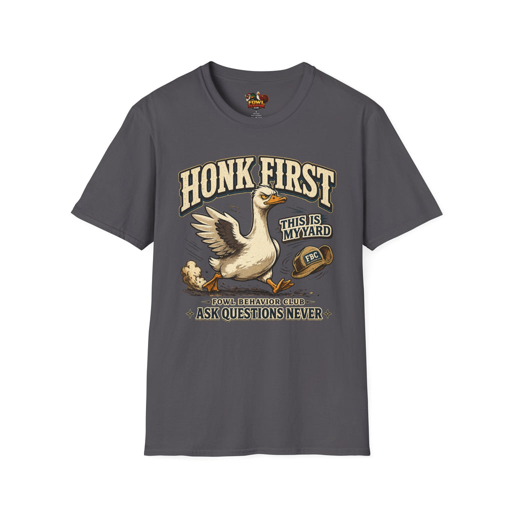 Honk First T-Shirt