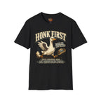 Honk First T-Shirt