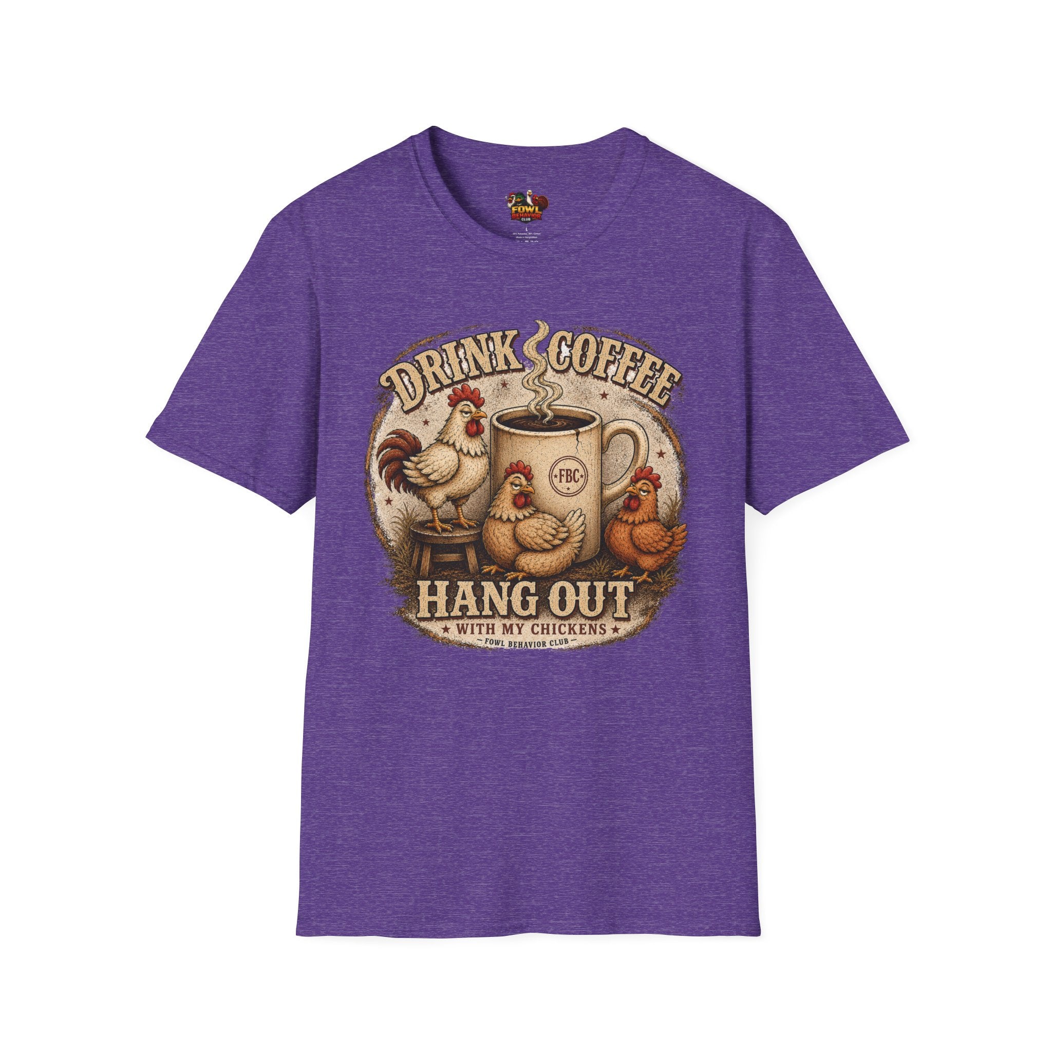 Drink Coffee and Hang out with my Chickens T-Shirt