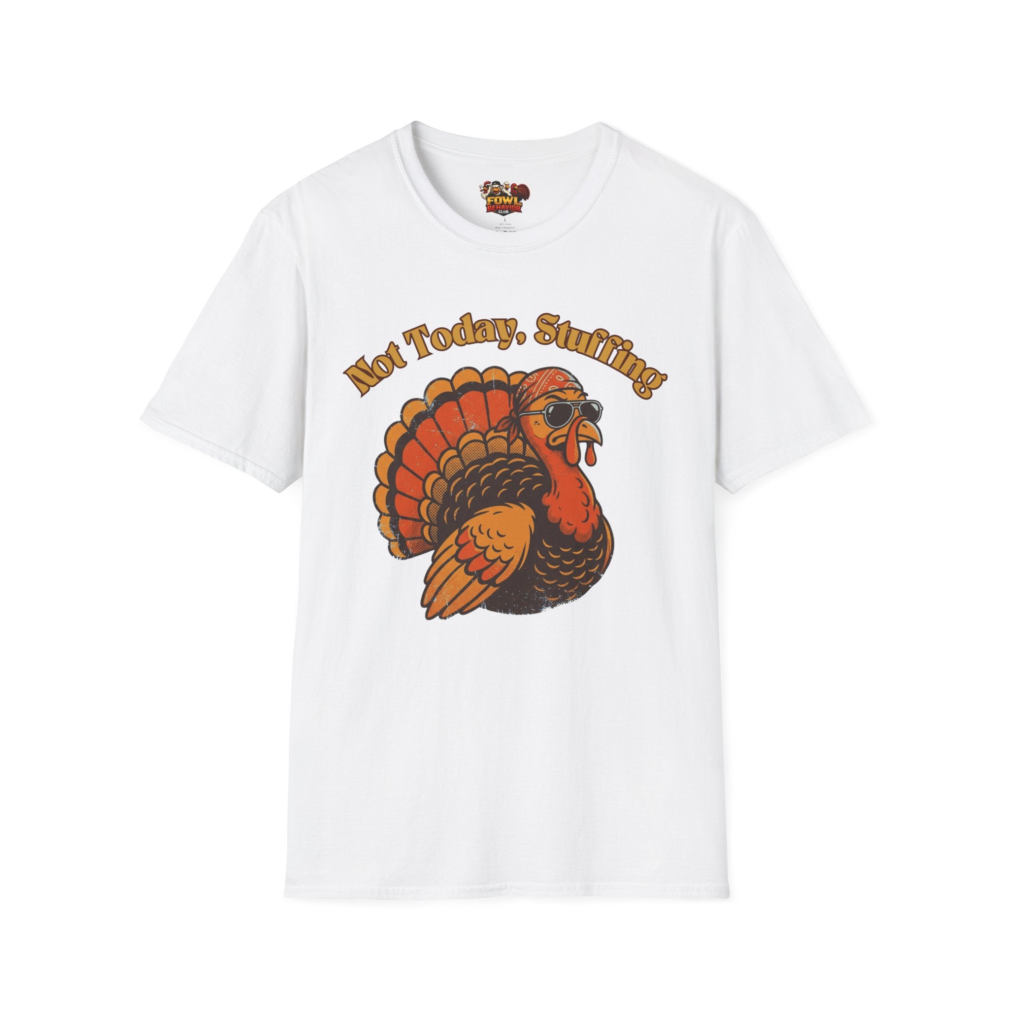 Not Today Stuffing T-Shirt