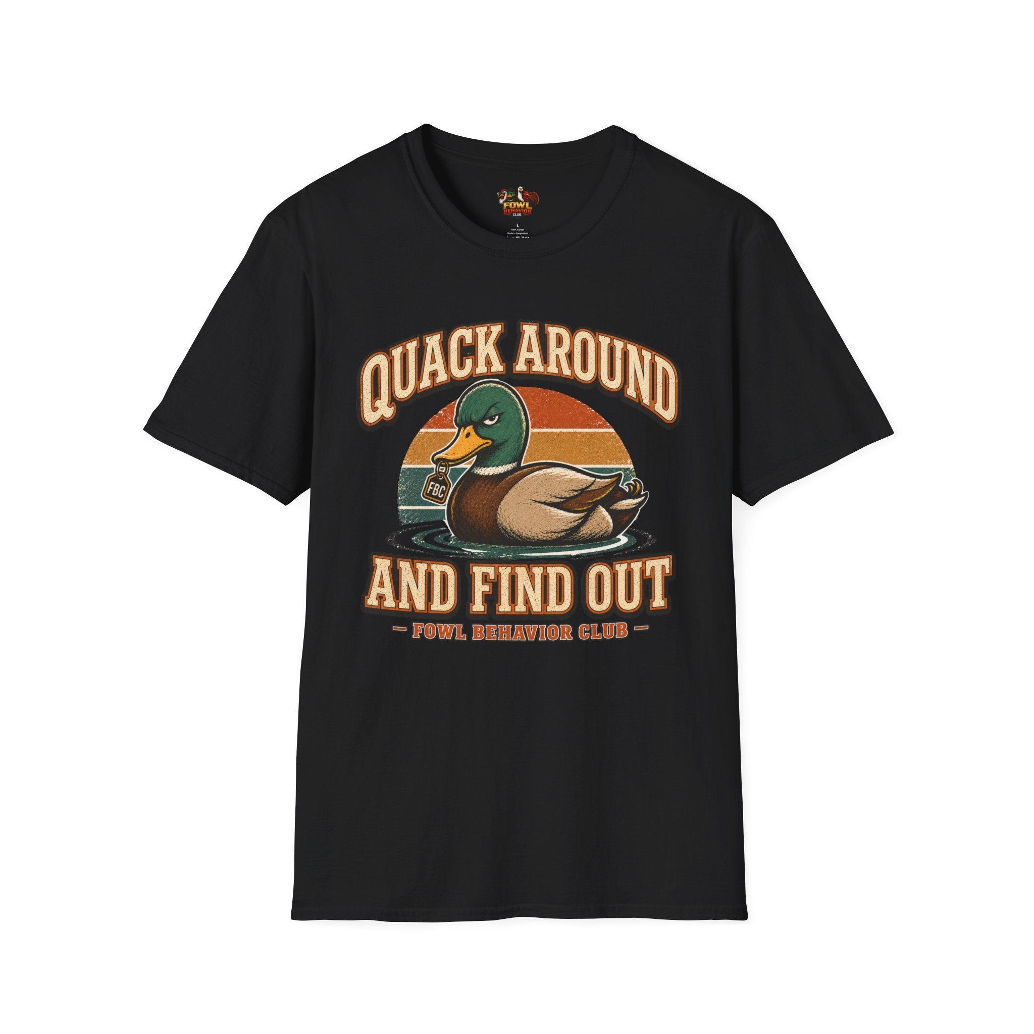 Quack Around and Find Out T-Shirt