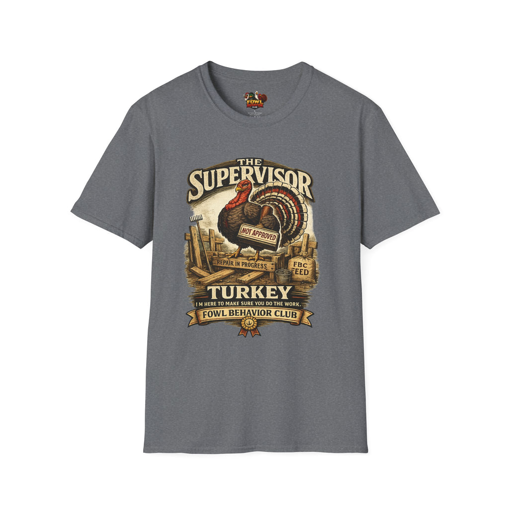 Supervisor Turkey T-Shirt