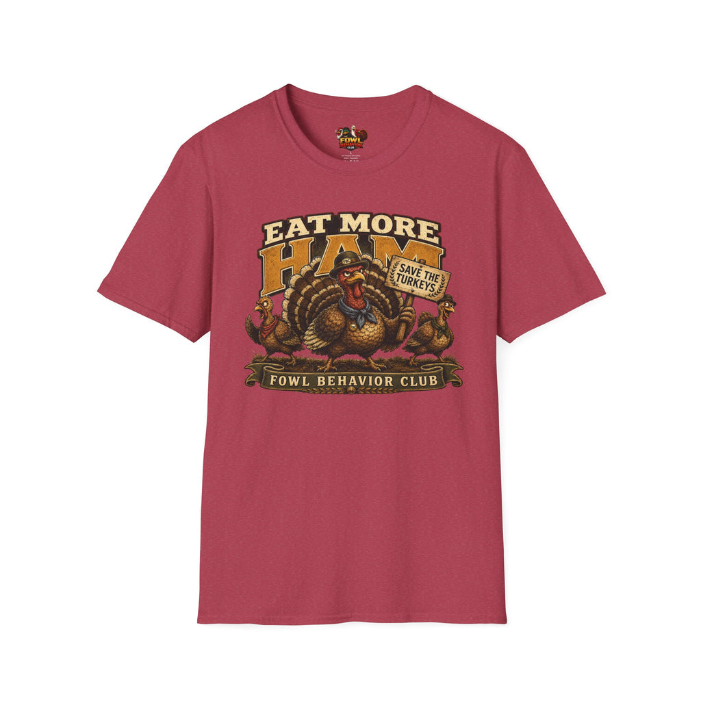 Eat More Ham T-Shirt