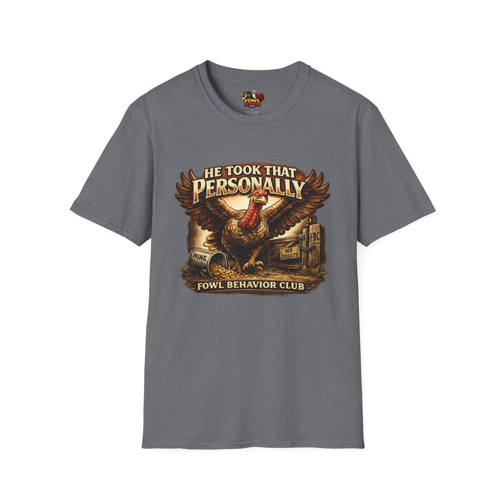 He took that Personally T-Shirt