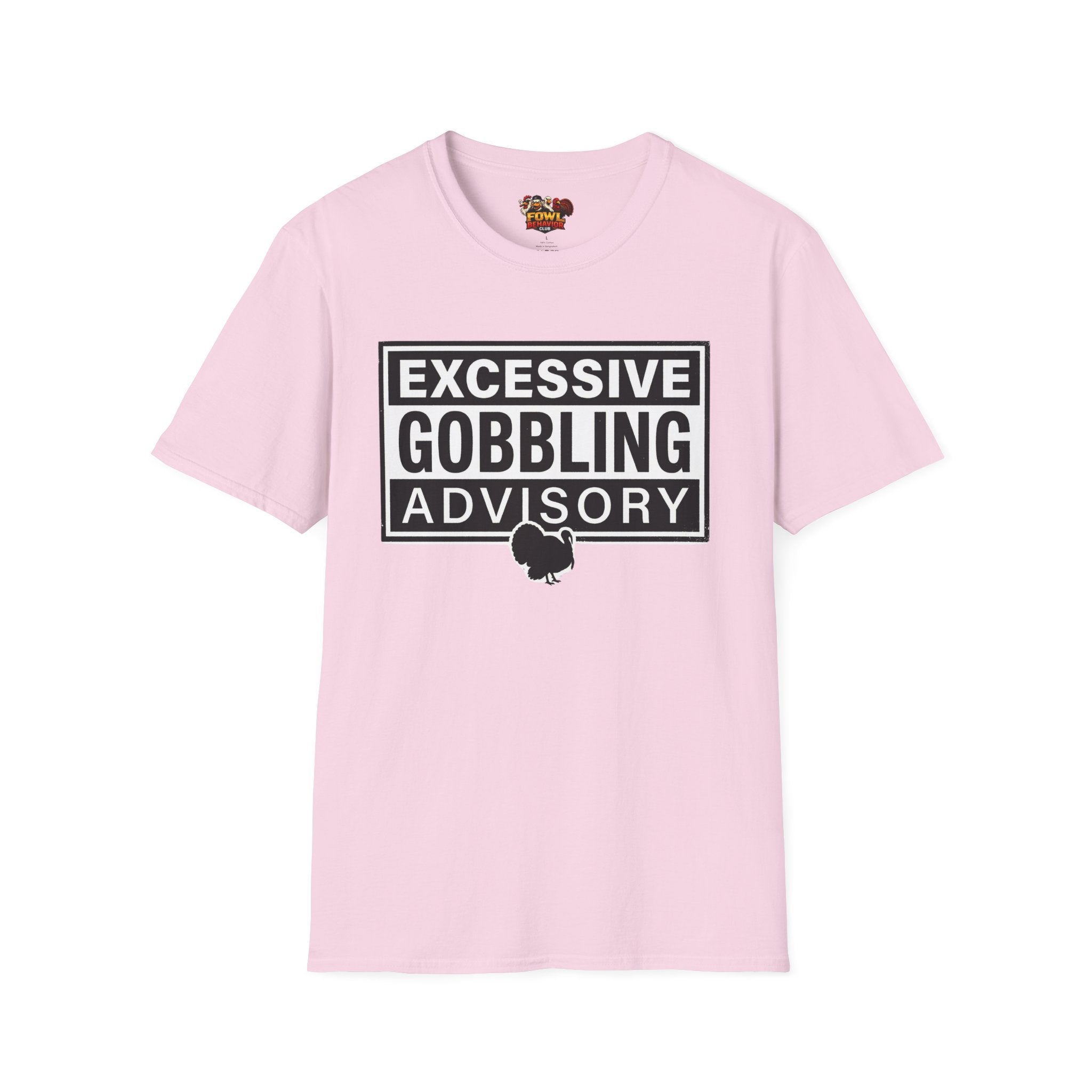 Excessive Gobbling Advisory T-Shirt
