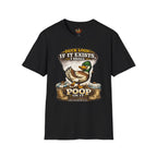 Duck Logic: I Shall poop on it T-Shirt