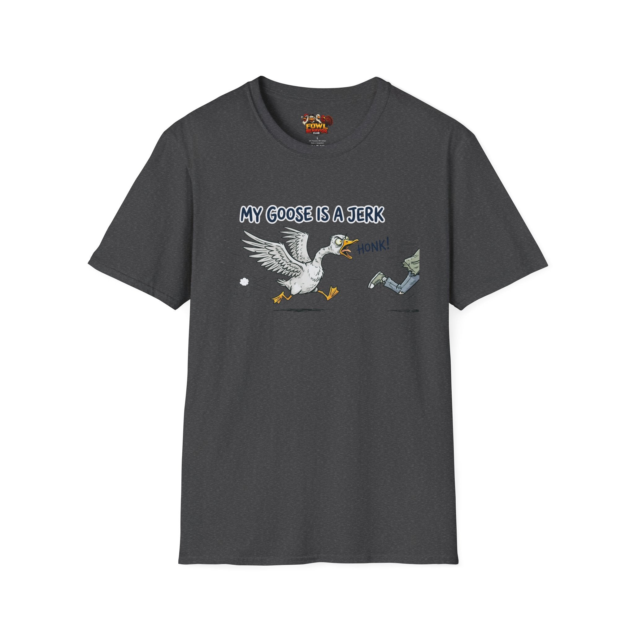 My Goose is a Jerk T-Shirt