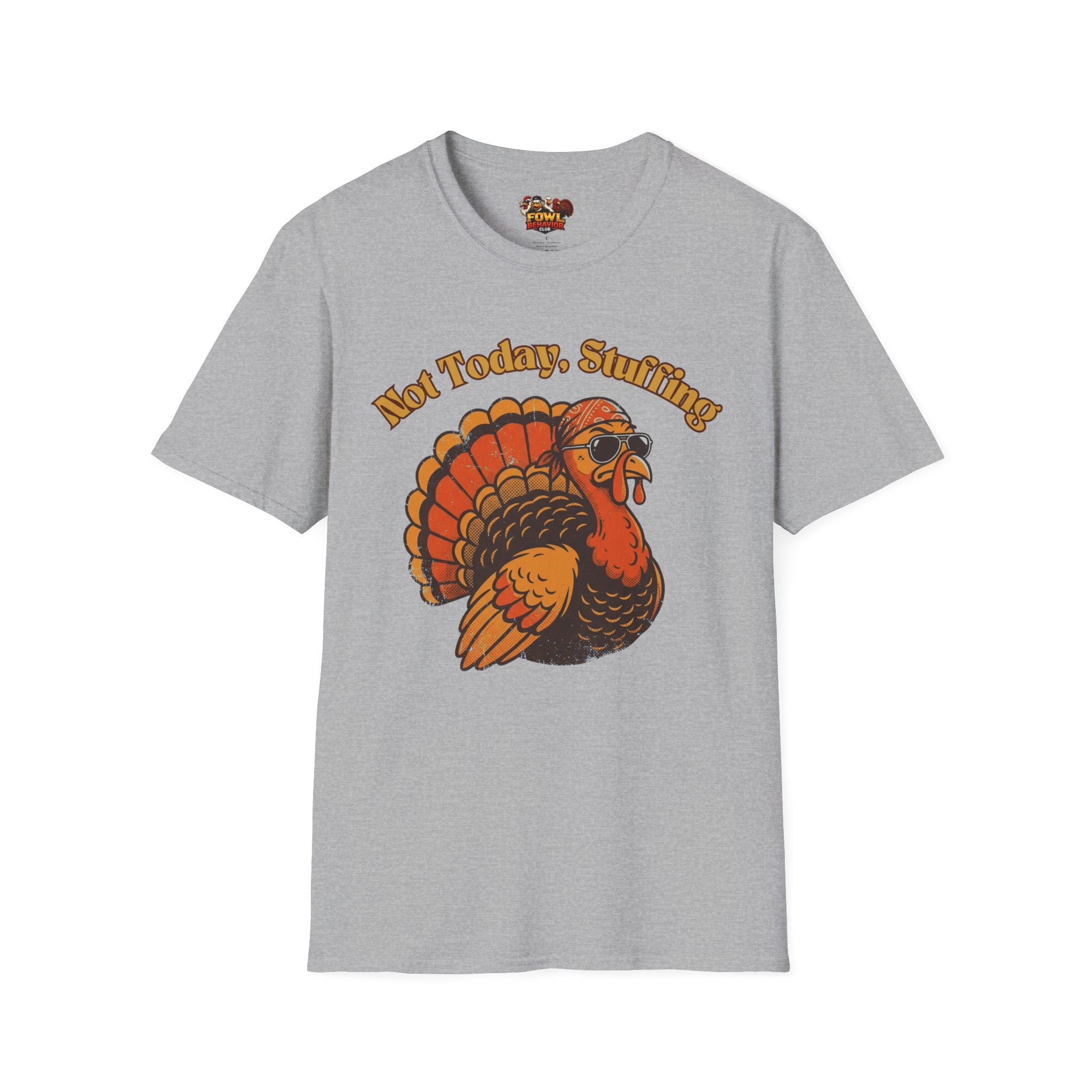 Not Today Stuffing T-Shirt