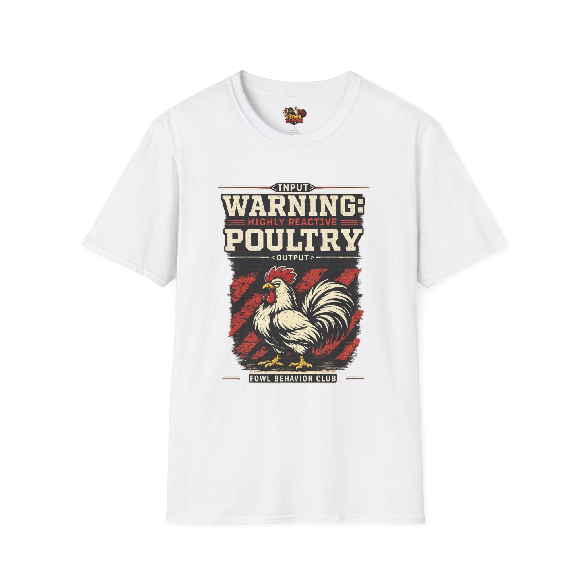 Warning: Highly Reactive Poultry T-Shirt