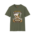 Duck Logic: I Shall poop on it T-Shirt