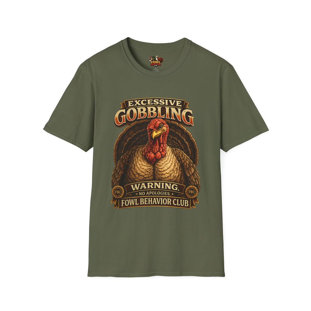 Excessive Gobbling T-Shirt